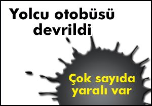 Yolcu otobüsü devrildi